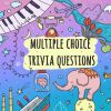 81 Fun Multiple Choice Trivia Questions (with Answers)