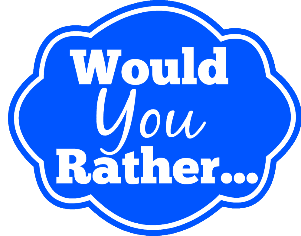 would you rather questions for teens