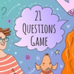 21 Questions Game [To Ask A Guy / Girl]