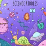 80 Best Science Riddles (with Answers)
