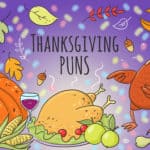 101 Funny Thanksgiving Puns (The Best List Ever!)