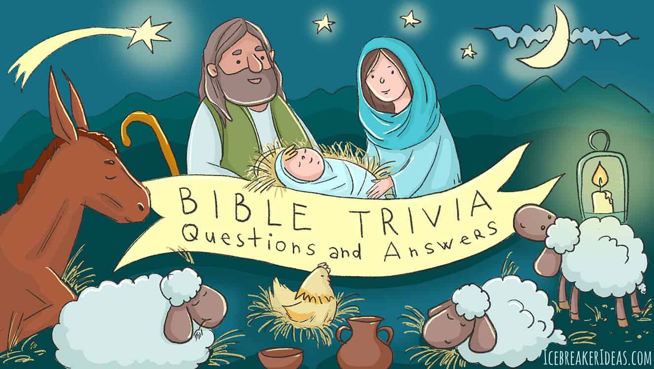 270 Bible Trivia Questions + Answers (New & Old Testament)