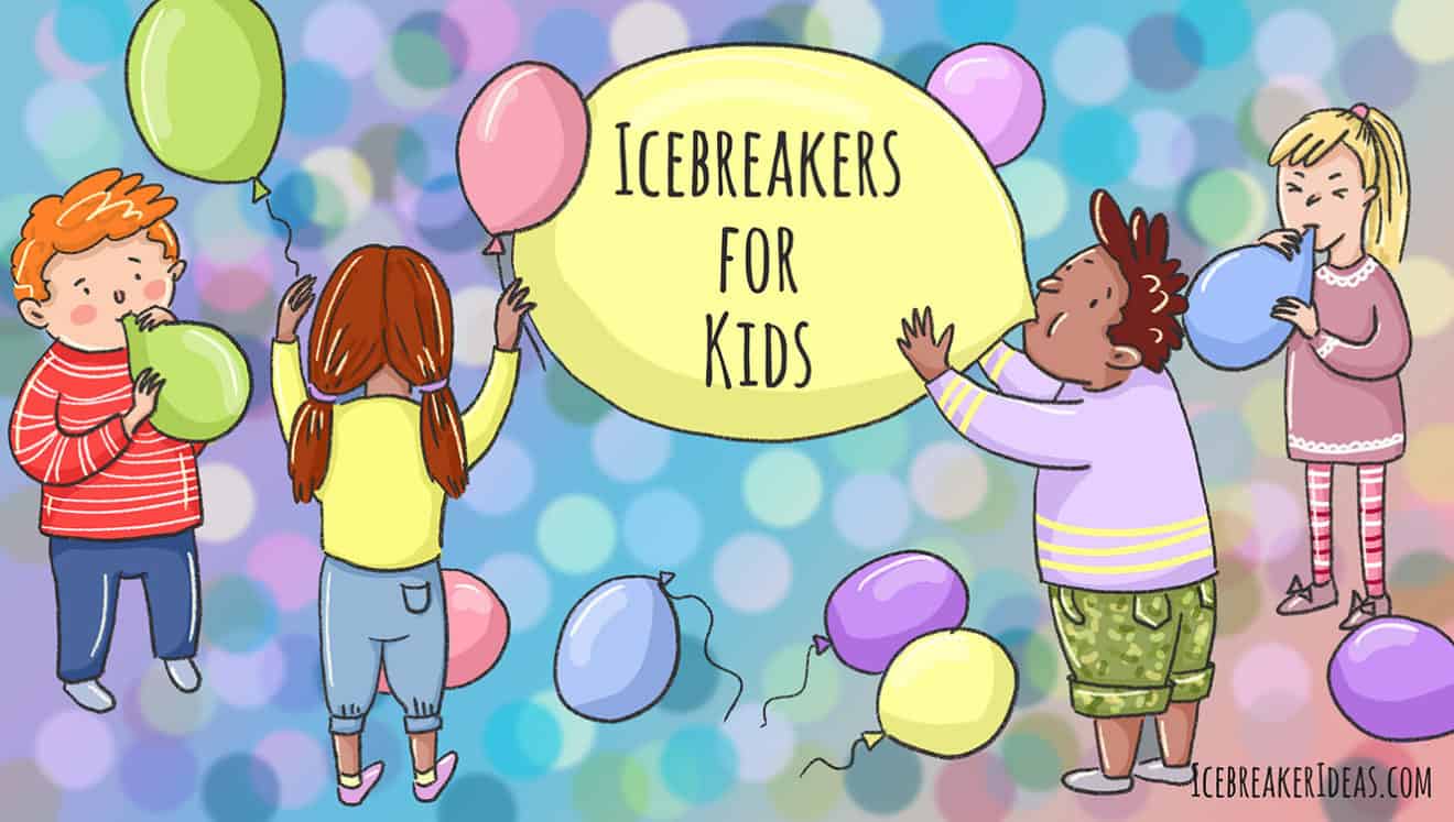 Funny Icebreakers Kids Adults Teens