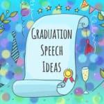 Graduation Speech Ideas