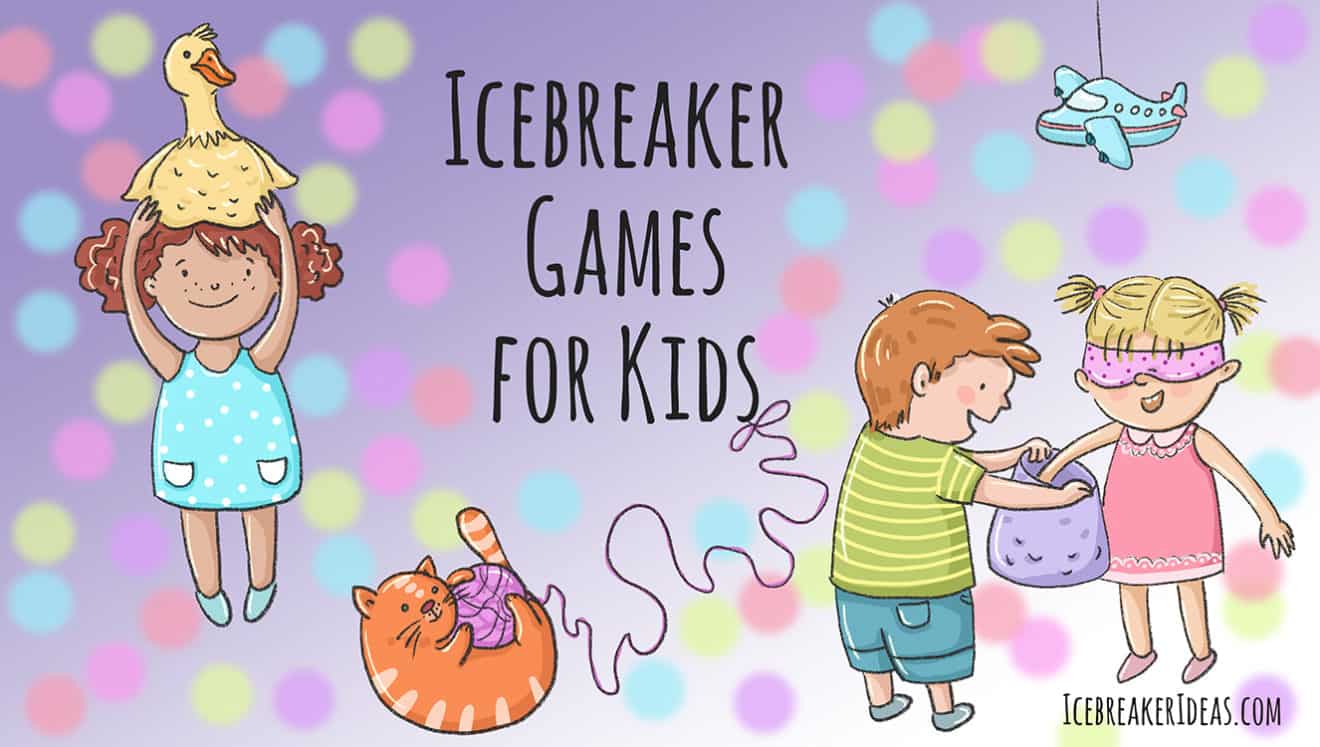 Ice Breakers for Kids Games Activities Questions