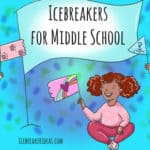 Icebreakers Middle School Students
