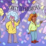 13 Party Icebreakers and Group Games