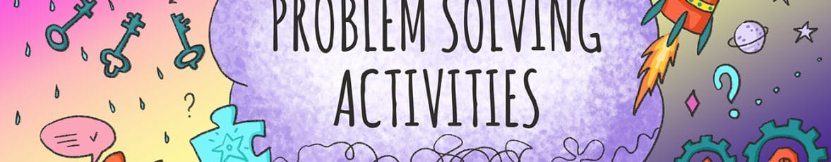 Problem Solving Activities