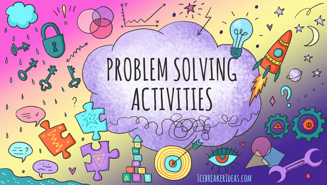 17 Fun Problem Solving Activities & Games [for Kids, Adults and Teens]
