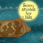 Scary Stories for Kids