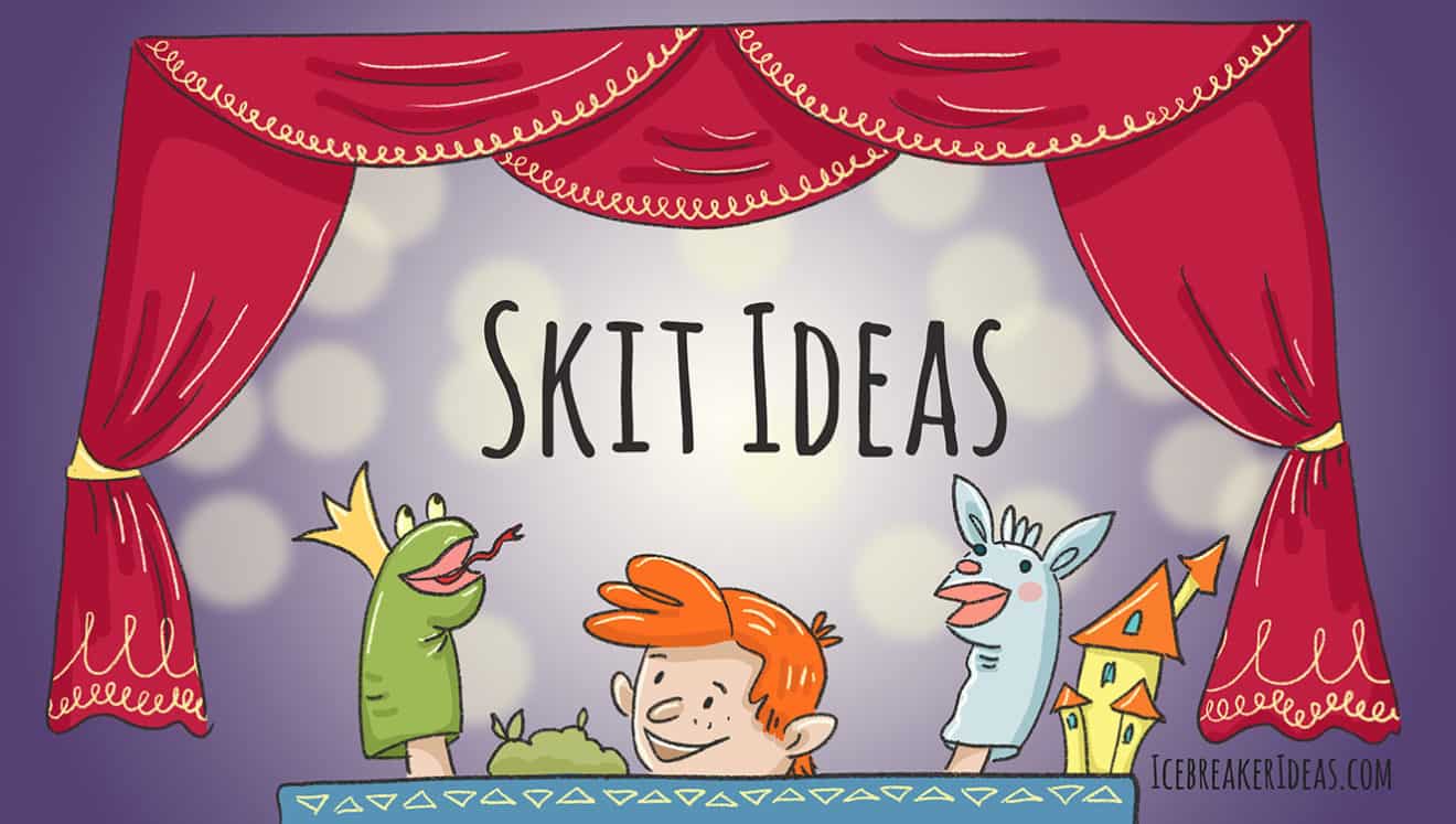 10 Funny Skit Ideas for Kids, Teens and Adults - IcebreakerIdeas