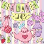 15 Awesome Tea Party Games for Kids & Adults
