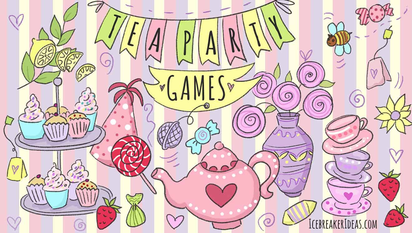15 Awesome Tea Party Games for Kids & Adults - IcebreakerIdeas