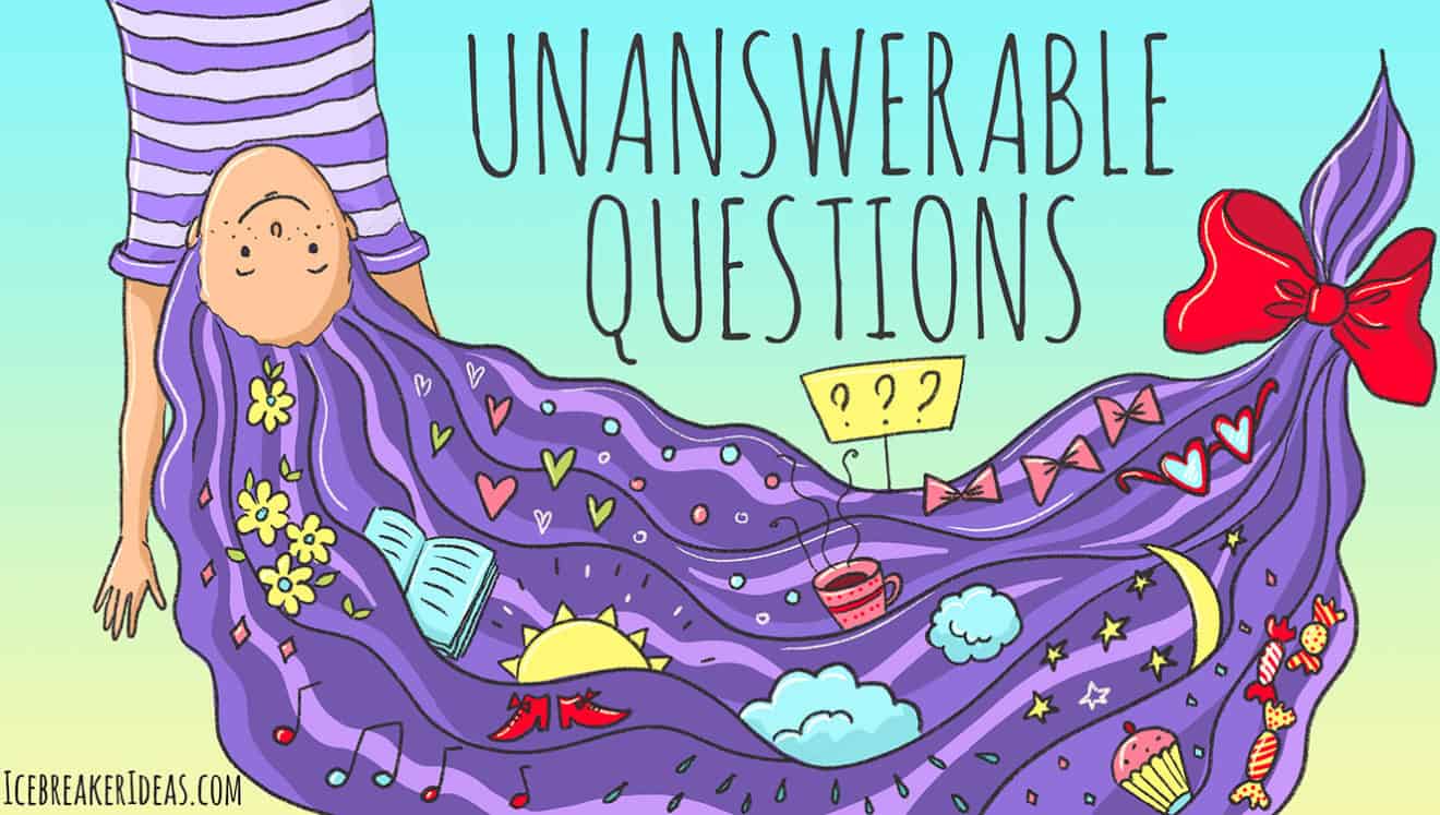 120 Unanswerable Questions (Mind Blowing Questions) 