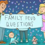 77 Fun Family Feud Questions [For Adults & Kids]
