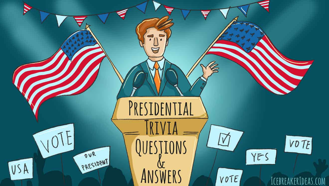 15 Best Presidential Trivia Questions And Answers Us Icebreakerideas