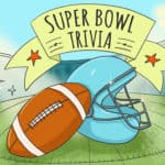 Super Bowl Trivia