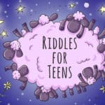 76 Best Riddles For Teens (Short, Hard, Funny…)