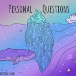 110 Great Personal Questions To Ask a Girl or a Guy