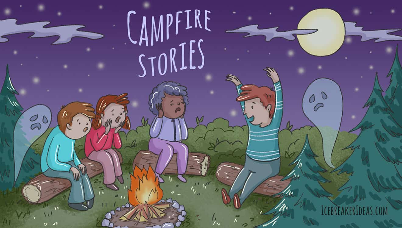 14 Best Campfire Stories (Scary / Funny / Creepy) - IcebreakerIdeas