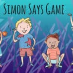 7 Awesome Simon Says Game Ideas & Commands