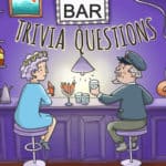 127 Fun Bar Trivia Questions (2022 Pub Quiz)