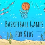 19 Super Fun Basketball Games For Kids (& Activities)